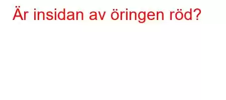 Är insidan av öringen röd?