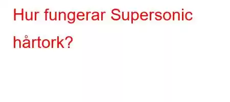 Hur fungerar Supersonic hårtork