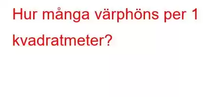 Hur många värphöns per 1 kvadratmeter?