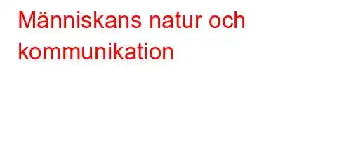 Människans natur och kommunikation