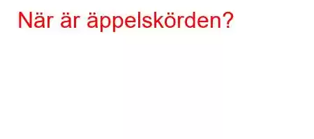 När är äppelskörden