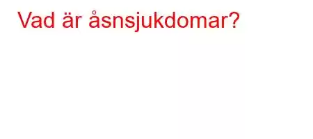 Vad är åsnsjukdomar?