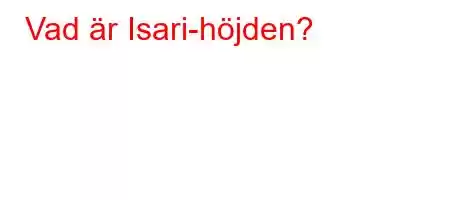 Vad är Isari-höjden?