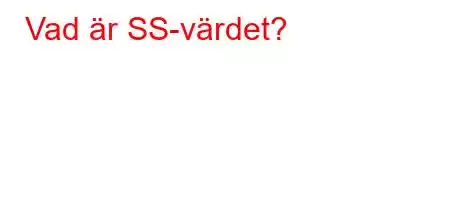 Vad är SS-värdet?