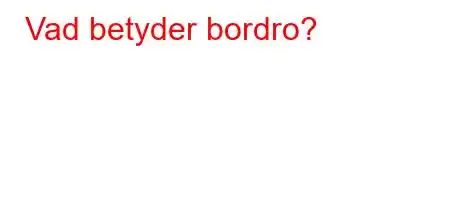 Vad betyder bordro?