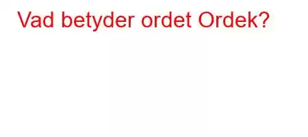 Vad betyder ordet Ordek