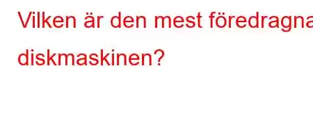 Vilken är den mest föredragna diskmaskinen