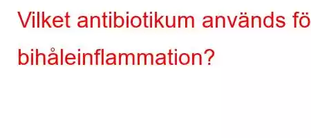 Vilket antibiotikum används för bihåleinflammation